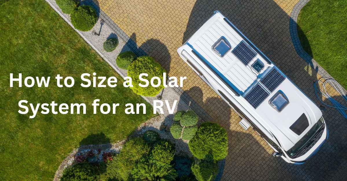 How to Size a Solar System for an RV